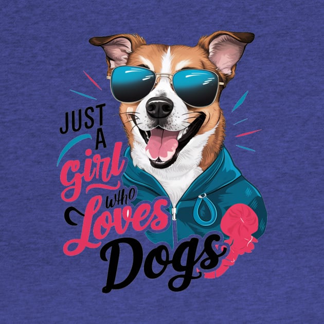 Just A Girl Who Loves dog by alby store